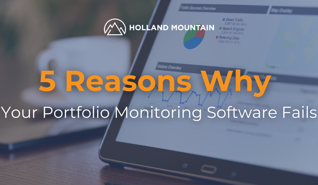 Why Portfolio Monitoring Software Fails… and How to Fix it